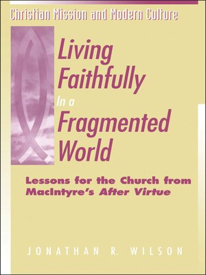 cover image of Living Faithfully in a Fragmented World